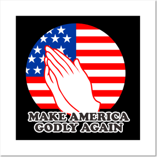 make america godly again Posters and Art